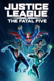 ดูหนังออนไลน์ฟรี Justice League vs the Fatal Five (2019) จัสติซ ลีก ปะทะ 5 อสูรกายเฟทอล ไฟว์