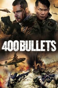 ดูหนังออนไลน์ 400 Bullets สู้เพื่อเกียรติยศ (2021) พากย์ไทย