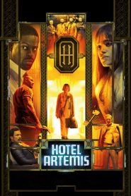 ดูหนังออนไลน์ฟรี Hotel Artemis (2018) โรงแรมโคตรมหาโจร